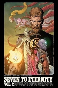  - Seven to Eternity Volume 02