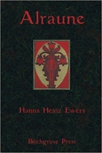 Hanns Heinz Ewers - Alraune