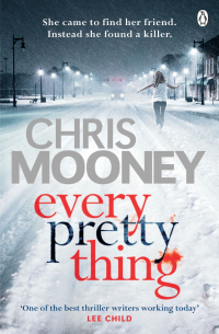 Chris Mooney - Every Pretty Thing