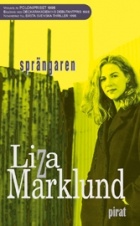 Liza Marklund - Sprängaren