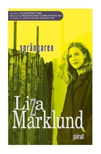 Liza Marklund - Sprängaren