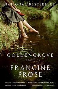 Francine Prose - Goldengrove