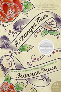 Francine Prose - A Changed Man
