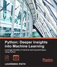  - Python: Deeper Insights into Machine Learning