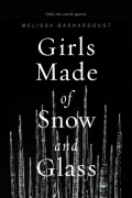 Мелисса Башардауст - Girls Made of Snow and Glass