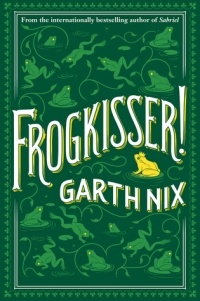 Garth Nix - Frogkisser!