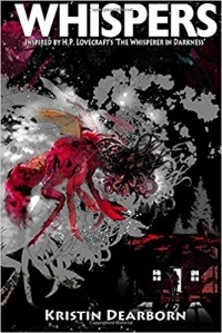  - Whispers: Inspired by H.P. Lovecraft's "The Whisperer in Darkness"