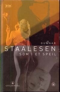 Gunnar Staalesen - Som i et Speil