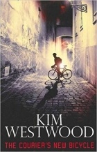 Ким Вествуд - The Courier’s New Bicycle
