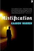 Kaaron Warren - Mistification