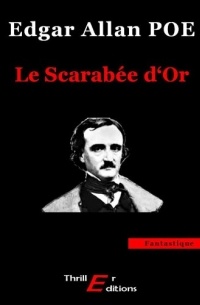 Edgar Allan Poe - Le Scarabée d'or