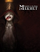  - Shadows in the Dark: Mekhet