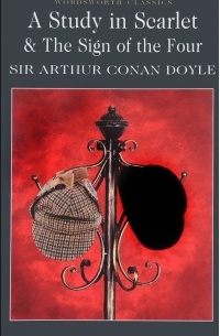 Arthur Conan Doyle - A Study in Scarlet & The Sign of the Four (сборник)