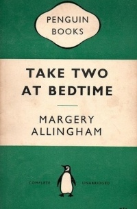 Margery Allingham - Take Two at Bedtime