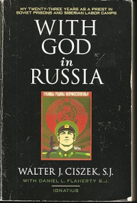 Уолтер Джозеф Чишек - With God in Russia