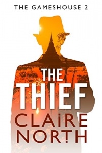 Claire North - The Thief