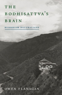 The Bodhisattva's Brain : Buddhism Naturalized