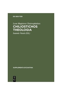 Leon Magistros Choirosphaktes - Chiliostichos Theologia