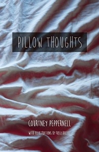 Courtney Peppernell - Pillow Thoughts