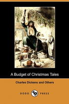 Коллектив авторов - A Budget of Christmas Tales by Charles Dickens and Others