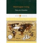 Washington Irving - Tales of a Traveller