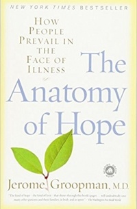 Jerome Groopman - The Anatomy of Hope