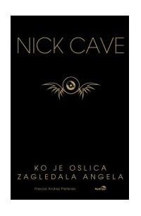 Nick Cave - Ko je oslica zagledala angela