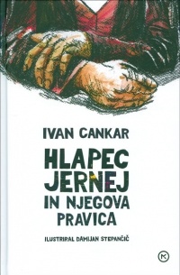 Ivan Cankar - Hlapec Jernej in njegova pravica