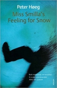 Peter Hoeg - Miss Smilla's Feeling For Snow