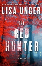 Lisa Unger - The Red Hunter