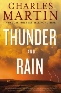 Charles Martin - Thunder and Rain
