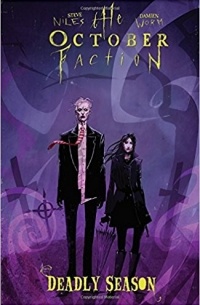  - The October Faction, Vol. 4: Deadly Season