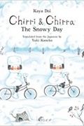 Kaya Doi - Chirri &amp; Chirra, The Snowy Day