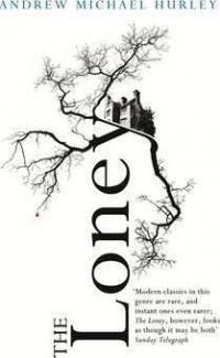 Andrew Michael Hurley - The Loney
