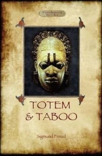 Sigmund Freud - Totem and Taboo