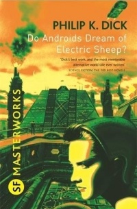 Philip K. Dick - Do Androids Dream Of Electric Sheep?