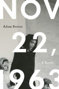 Adam Braver - November 22, 1963