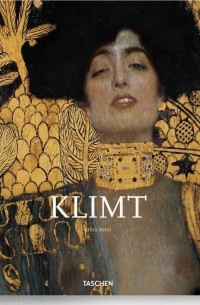 Gilles Neret - Gustav Klimt, 1862-1918