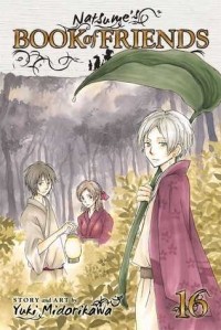 Юки Мидорикава - Natsume's Book of Friends, Vol. 16