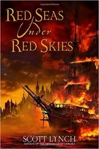 Scott Lynch - Red Seas Under Red Skies