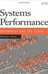 Systems Performance: Enterprise and the Cloud