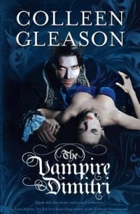 Colleen Gleason - The Vampire Dimitri
