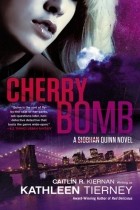 Kathleen Tierney - Cherry Bomb