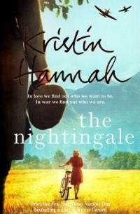 Kristin Hannah - The Nightingale