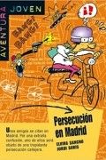 Persecución en Madrid