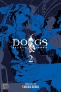 Dogs: Bullets & Carnage Volume 2