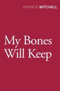 Gladys Mitchell - My Bones Will Keep