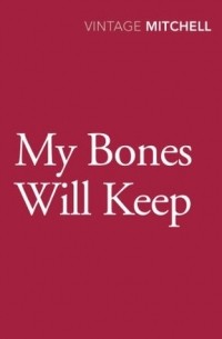 Gladys Mitchell - My Bones Will Keep