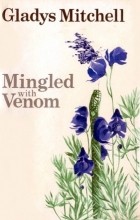 Gladys Mitchell - Mingled with Venom