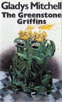 Gladys Mitchell - The Greenstone Griffins